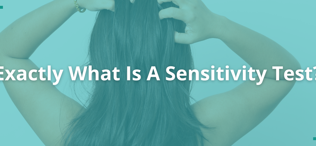 Exactly What Is A Sensitivity Test?